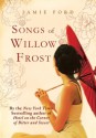 Songs of Willow Frost - Jamie Ford