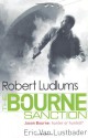 Robert Ludlum's The Bourne Sanction - Eric Van Lustbader