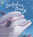 Dolphin Baby - Nicola Davies