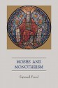 Moses and Monotheism - Sigmund Freud