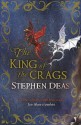 The King of the Crags - Stephen Deas