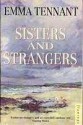 Sisters And Strangers: A Moral Tale - Emma Tennant