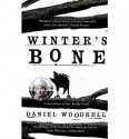 Winter's Bone - Daniel Woodrell