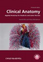 Clinical Anatomy: Applied Anatomy for Students and Junior Doctors - Harold Ellis, Vishy Mahadevan