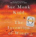 The Invention of Wings - Sue Monk Kidd