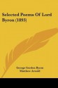 Selected Poems of Lord Byron (1893) - George Gordon Byron, Nathan Haskell Dole, Matthew Arnold