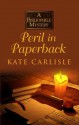 Peril in Paperback - Kate Carlisle