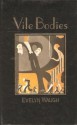 Vile Bodies - Evelyn Waugh