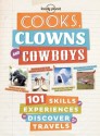 Cooks, Clowns and Cowboys - Andrew Bain