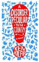 A Disorder Peculiar To The Country - Ken Kalfus