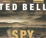 Spy - Ted Bell, John Shea