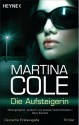 Die Aufsteigerin - Martina Cole, Teja Schwaner