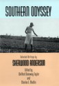 Southern Odyssey: Selected Writings by Sherwood Anderson - Sherwood Anderson, Welford D. Taylor, Dunaway Taylor, Welford Dunaway Taylor, Charles E. Modlin