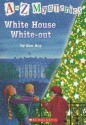 White House White-Out (A To Z Mysteries) - Ron Roy, John Steven Gurney