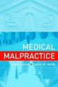 Medical Malpractice - Frank A. Sloan, Lindsey M. Chepke