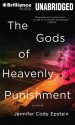 The Gods of Heavenly Punishment - Jennifer Cody Epstein