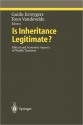 Is Inheritance Legitimate?: Ethical and Economic Aspects of Wealth Transfers - Guido Erreygers, Toon Vandevelde