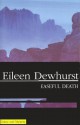 Easeful Death - Eileen Dewhurst