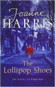 The Lollipop Shoes - Joanne Harris