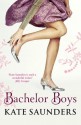 Bachelor Boys - Kate Saunders