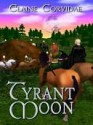 Tyrant Moon (Moon, Sun & Star, #1) - Elaine Corvidae