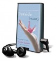 Outside Beauty [With Earbuds] - Cynthia Kadohata, Sue Jean Kim