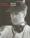 Masters of Cinema: David Lynch - Thierry Jousse