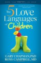 The 5 Love Languages of Children - Gary Chapman, Ross Campbell