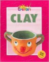 Clay - Gareth Stevens Publishing, Dorothy L. Gibbs, Colleen Coffey