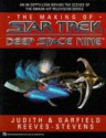 The Making of Star Trek: Deep Space Nine - Judith Reeves-Stevens, Garfield Reeves-Stevens