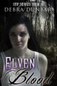 Elven Blood - Debra Dunbar