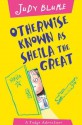 Otherwise Known As Sheila The Great - Judy Blume