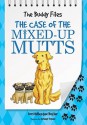 The Case of the Mixed-Up Mutt - Dori Hillestad Butler