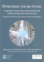 Overcoming Too-Big-To-Fail: A Regulatory Framework to Limit Moral Hazard and Free Riding in the Financial Sector: Report of the CEPS-Assonime Task Force on Bank Crisis Resolution - Jacopo Carmassi, Elisabetta Luchetti, Stefano Micossi