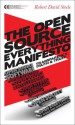 The Open-Source Everything Manifesto: Transparency, Truth, and Trust - Robert David Steele, Howard Bloom