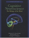 Cognitive Neuroscience - Michael S. Gazzaniga, Richard B. Ivry, George R. Mangun