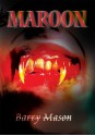 Maroon - Barry Mason