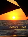 desire lines - Chansonette Buck