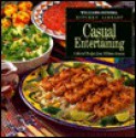 Casual Entertaining - Time-Life Books, Chuck Williams