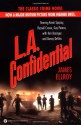 L.A. Confidential - James Ellroy