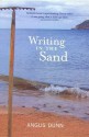 Writing in the Sand - Angus Dunn