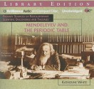 Mendeleyev and the Periodic Table - Katherine White, Jay Snyder