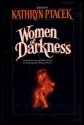 Women of Darkness - Kathryn Ptacek