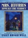 Mrs. Jeffries Appeals the Verdict (A Victorian Mystery) - Emily Brightwell