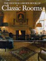 The House & Garden Book Of Classic Rooms - Robert Harling, John Bridges, Leonie Highton