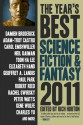 The Year's Best Science Fiction & Fantasy, 2011 Edition - Rich Horton, Alexandra Duncan, R.J. Parker, Neil Gaiman