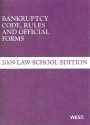 Bankruptcy Code, Rules and Official Forms: Law School - (United States) Supreme Court