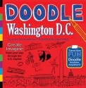 Doodle Washington D.C. - Laura Melmed, Violet Lemay