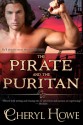 The Pirate and the Puritan - Cheryl Howe