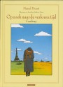 Combray (Op zoek naar de verloren tijd, #1) - Stéphane Heuet, Marcel Proust, Jelle Noorman